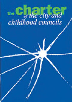 (PRE-ORDER) Charter of the City and Childhood Councils